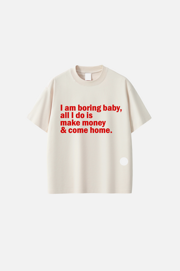 Boring Hustler Soft Touch Tshirt