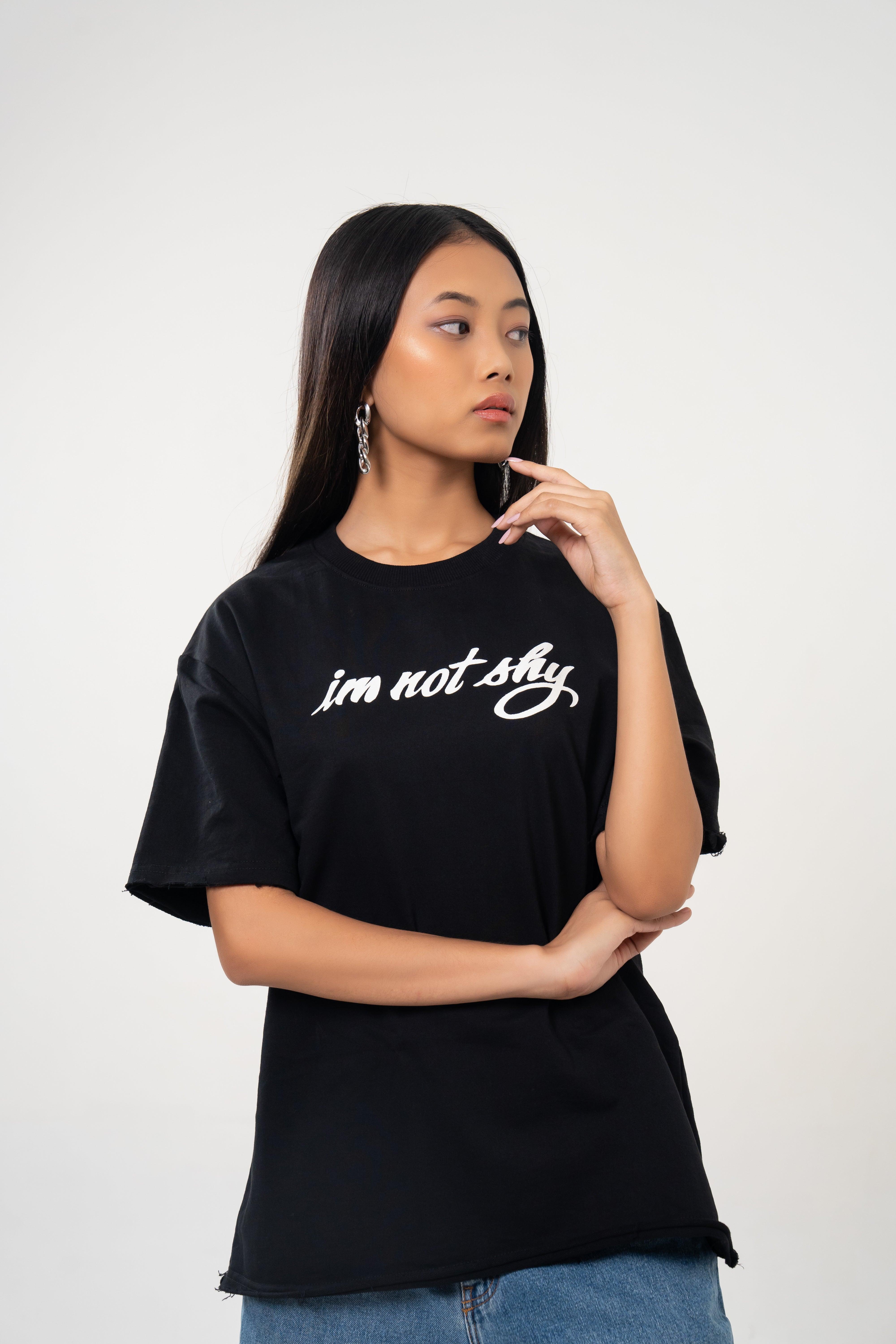 Iam Not Shy Oversized Tshirt